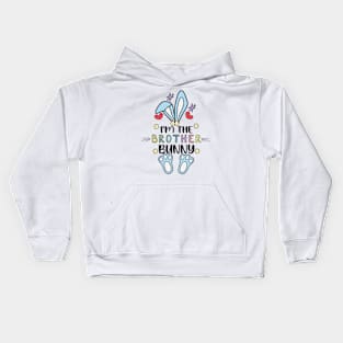 I'm The Brother Bunny Matching Family Easter Party Kids Hoodie